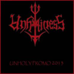 Unholiness : Unholy Promo 2013